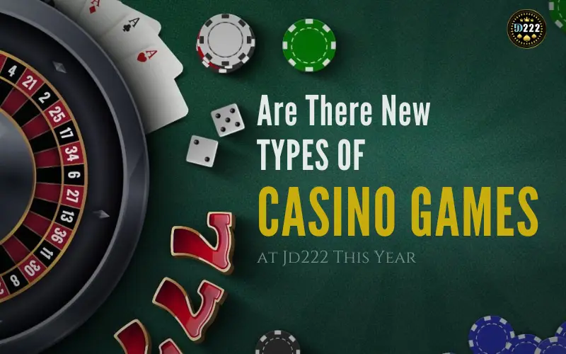 Types Of Casino Games